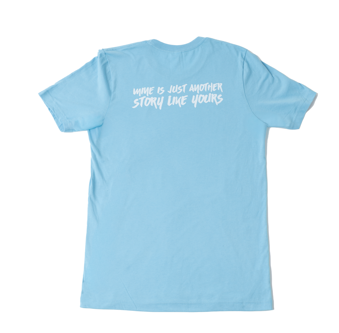 T-shirt backside design, "Mine is just another story like yours" quote from Another Story Like Yours by Amrit Kohli.
